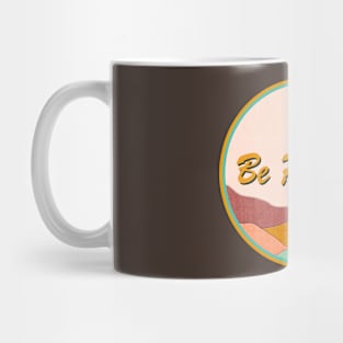 Be Positive Mug